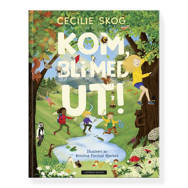 Kom, bli med ut! Cappelen Damm Kom, bli med ut 